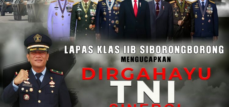 KELUARGA BESAR LAPAS SIBORONGBORONG MENGUCAPKAN DIRGAHAYU TNI KE 75